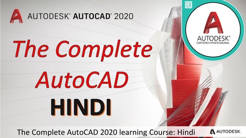 The Complete AutoCAD 2020 learning Course : Hindi