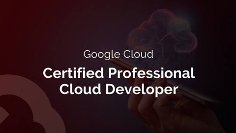 Google Cloud Professional Cloud Developer Practice Exams