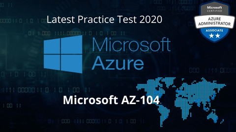 AZ-104 Azure Administrator Exam Certification 2020