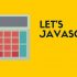 Let’s JavaScript! Newbie Friendly!: Part 2